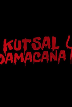 Kutsal Damacana 4