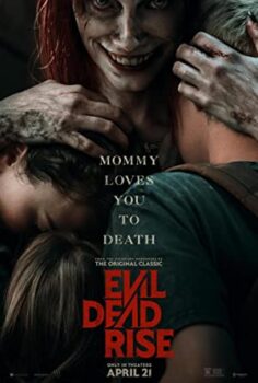 Kötü Ruh Uyanış – Evil Dead Rise